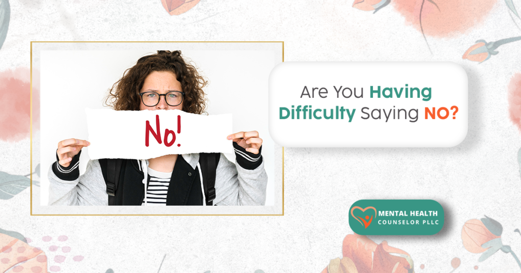 Are You Having Difficulty Saying NO