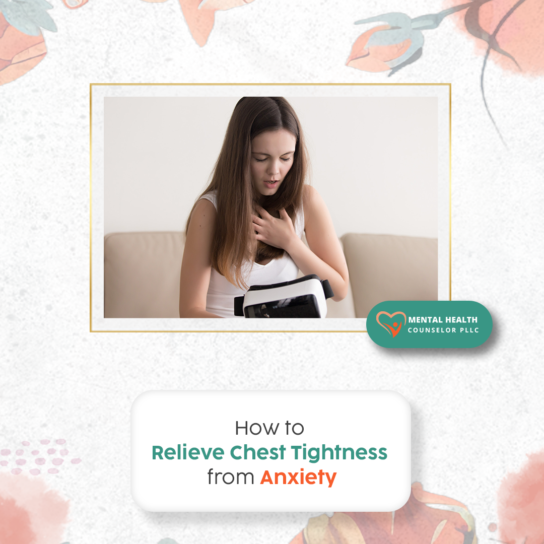 How to Relieve Chest Tightness from Anxiety?