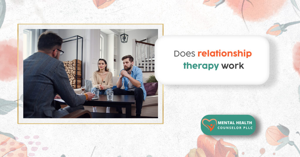 Does Relationship Therapy Work?
